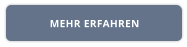 MEHR ERFAHREN