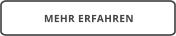 MEHR ERFAHREN