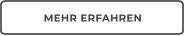 MEHR ERFAHREN