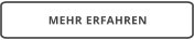 MEHR ERFAHREN