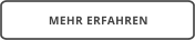 MEHR ERFAHREN