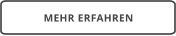 MEHR ERFAHREN