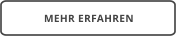 MEHR ERFAHREN