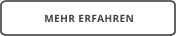 MEHR ERFAHREN