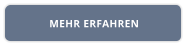 MEHR ERFAHREN