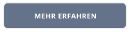 MEHR ERFAHREN