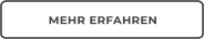 MEHR ERFAHREN