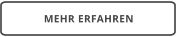 MEHR ERFAHREN