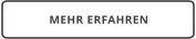 MEHR ERFAHREN