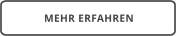 MEHR ERFAHREN