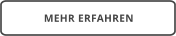 MEHR ERFAHREN