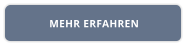 MEHR ERFAHREN
