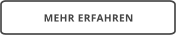 MEHR ERFAHREN
