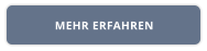 MEHR ERFAHREN