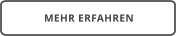 MEHR ERFAHREN