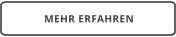 MEHR ERFAHREN