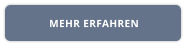 MEHR ERFAHREN