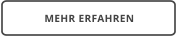 MEHR ERFAHREN