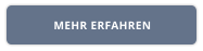 MEHR ERFAHREN