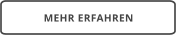 MEHR ERFAHREN