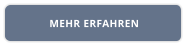 MEHR ERFAHREN