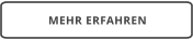 MEHR ERFAHREN