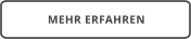 MEHR ERFAHREN