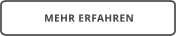 MEHR ERFAHREN