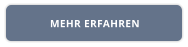 MEHR ERFAHREN