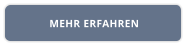MEHR ERFAHREN