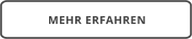 MEHR ERFAHREN