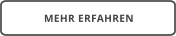 MEHR ERFAHREN
